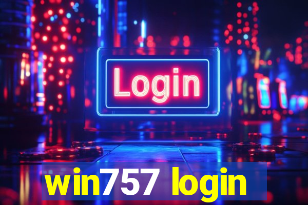 win757 login